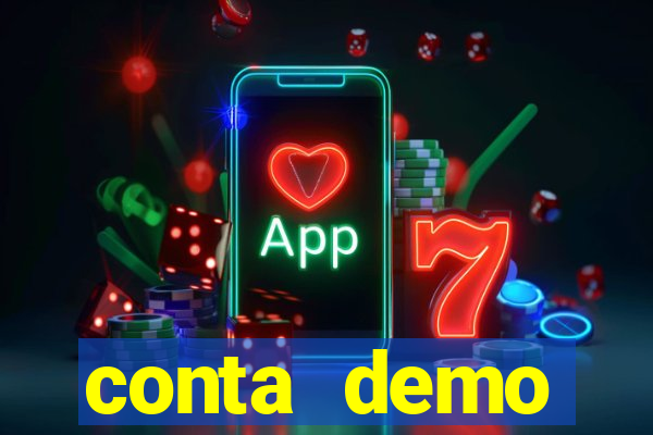 conta demo plataforma slots